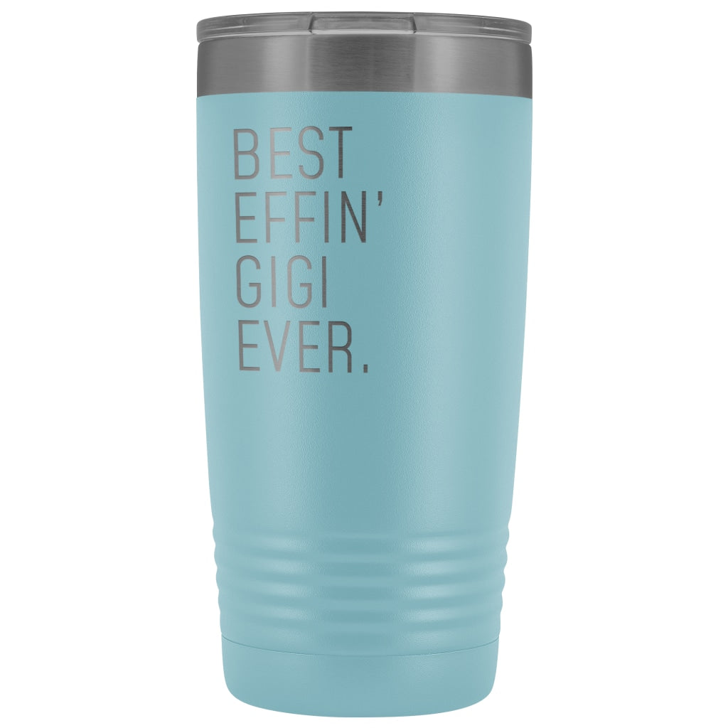 Personalized Gigi Gift: Best Effin Gigi Ever. Insulated Tumbler 20oz $29.99 | Light Blue Tumblers