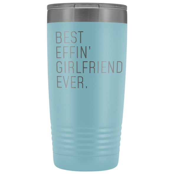 Personalized Girlfriend Gift: Best Effin Girlfriend Ever. Insulated Tumbler 20oz $29.99 | Light Blue Tumblers