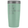 Personalized Girlfriend Gift: Best Effin Girlfriend Ever. Insulated Tumbler 20oz $29.99 | Teal Tumblers