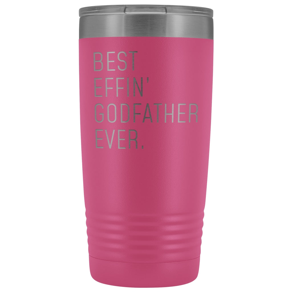Personalized Godfather Gift: Best Effin Godfather Ever. Insulated Tumbler 20oz $29.99 | Pink Tumblers