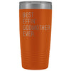 Personalized Godmother Gift: Best Effin Godmother Ever. Insulated Tumbler 20oz $29.99 | Orange Tumblers