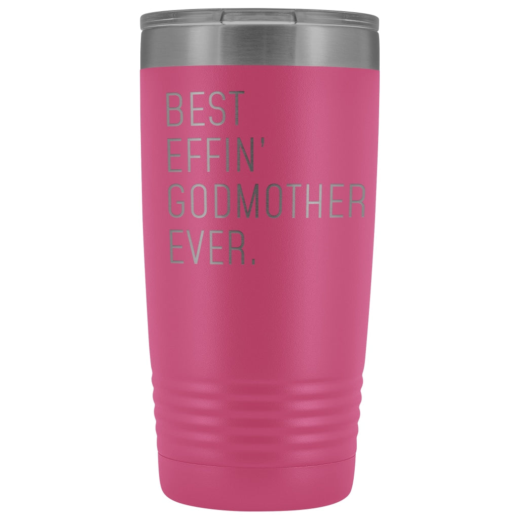 Personalized Godmother Gift: Best Effin Godmother Ever. Insulated Tumbler 20oz $29.99 | Pink Tumblers