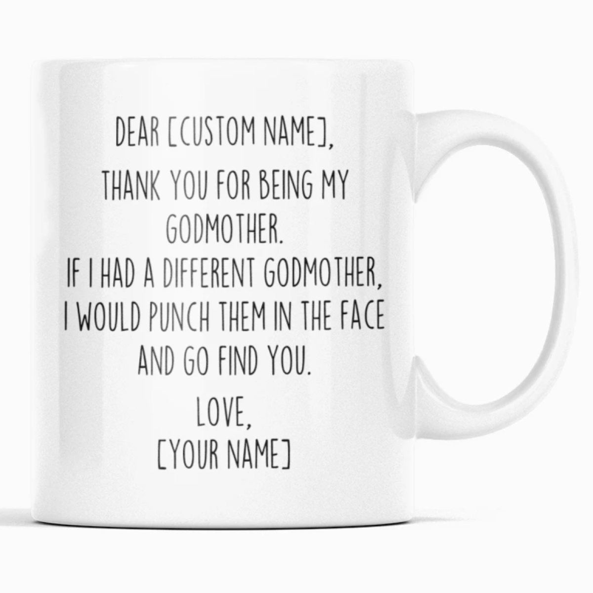 Personalized Godmother Gifts | Custom Name Mug | Funny Gifts for Godmother | Thank You For Being My Godmother Coffee Mug 11oz or 15oz $19.99