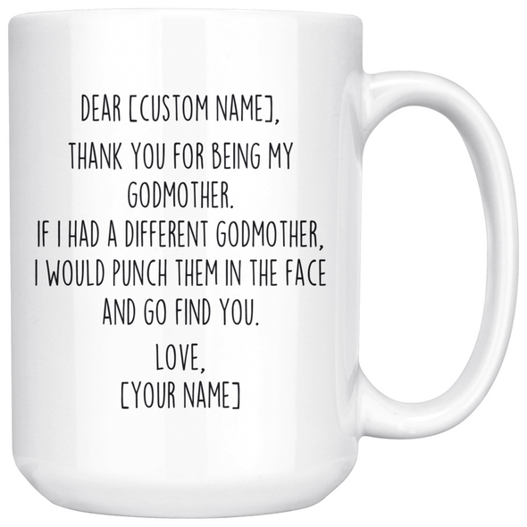 Personalized Godmother Gifts | Custom Name Mug | Funny Gifts for Godmother | Thank You For Being My Godmother Coffee Mug 11oz or 15oz $24.99
