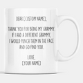 Personalized Grammy Gifts | Custom Name Mug | Funny Gifts for Grammy | Thank You For Being My Grammy Coffee Mug 11oz or 15oz $19.99 | 11oz