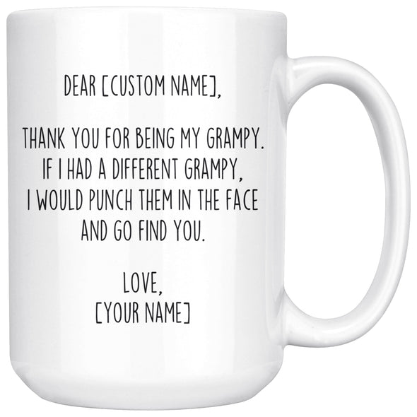 Personalized Grampy Gifts | Custom Name Mug | Funny Gifts for Grampy | Thank You For Being My Grampy Coffee Mug 11oz or 15oz $24.99 | 15oz