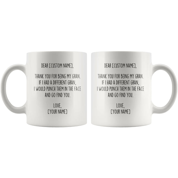 Personalized Gran Gifts | Custom Name Mug | Funny Gifts for Gran | Thank You For Being My Gran Coffee Mug 11oz or 15oz $19.99 | Drinkware
