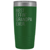 Personalized Grandpa Gift: Best Effin Grandpa Ever. Insulated Tumbler 20oz $29.99 | Green Tumblers