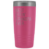 Personalized Grandpa Gift: Best Effin Grandpa Ever. Insulated Tumbler 20oz $29.99 | Pink Tumblers