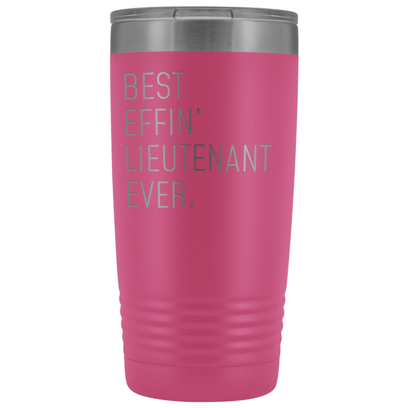 Personalized Lieutenant Gift: Best Effin Lieutenant Ever. Insulated Tumbler 20oz $29.99 | Pink Tumblers