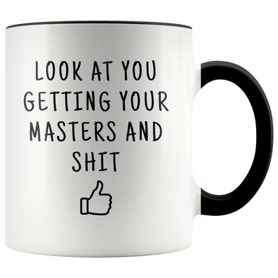 Personalized Masters Graduation Gift Look At You Getting Your Masters Coffee Mug $19.99 | Black Drinkware