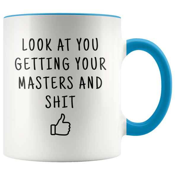Personalized Masters Graduation Gift Look At You Getting Your Masters Coffee Mug $19.99 | Blue Drinkware