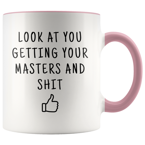 Personalized Masters Graduation Gift Look At You Getting Your Masters Coffee Mug $19.99 | Pink Drinkware