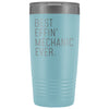 Personalized Mechanic Gift: Best Effin Mechanic Ever. Insulated Tumbler 20oz $29.99 | Light Blue Tumblers