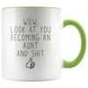 Personalized New Aunt Gift Aunt To Be Wow Look At You Becoming An Aunt Coffee Mug $18.99 | Green Drinkware