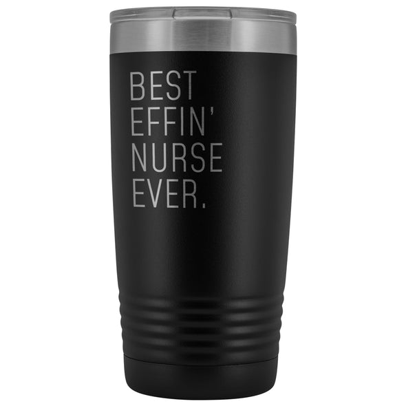 Personalized Nurse Gift: Best Effin Nurse Ever. Insulated Tumbler 20oz $29.99 | Black Tumblers