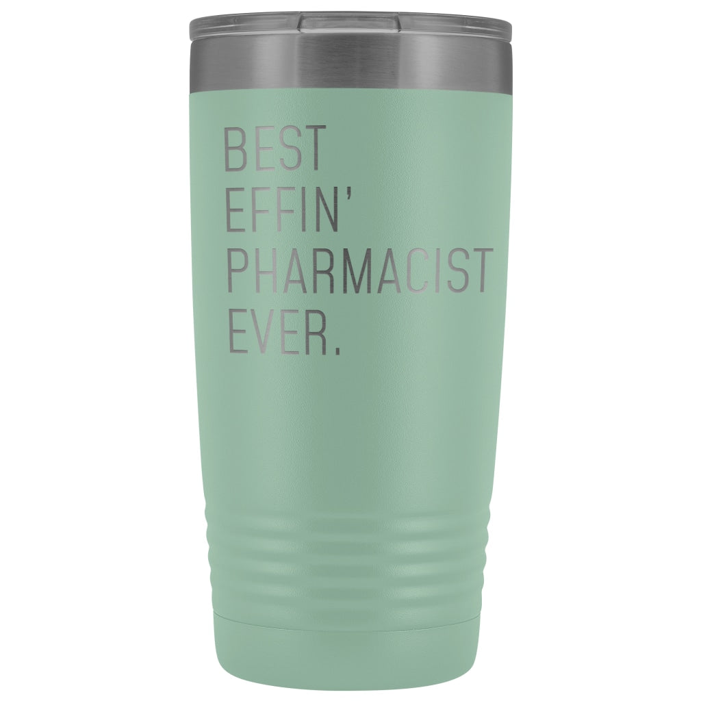 Personalized Pharmacist Gift: Best Effin Pharmacist Ever. Insulated Tumbler 20oz $29.99 | Teal Tumblers