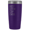 Personalized Police Officer Gift: Best Effin Cop Ever. Insulated Tumbler 20oz $29.99 | Purple Tumblers