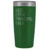 Personalized Principal Gift: Best Effin Principal Ever. Insulated Tumbler 20oz $29.99 | Green Tumblers