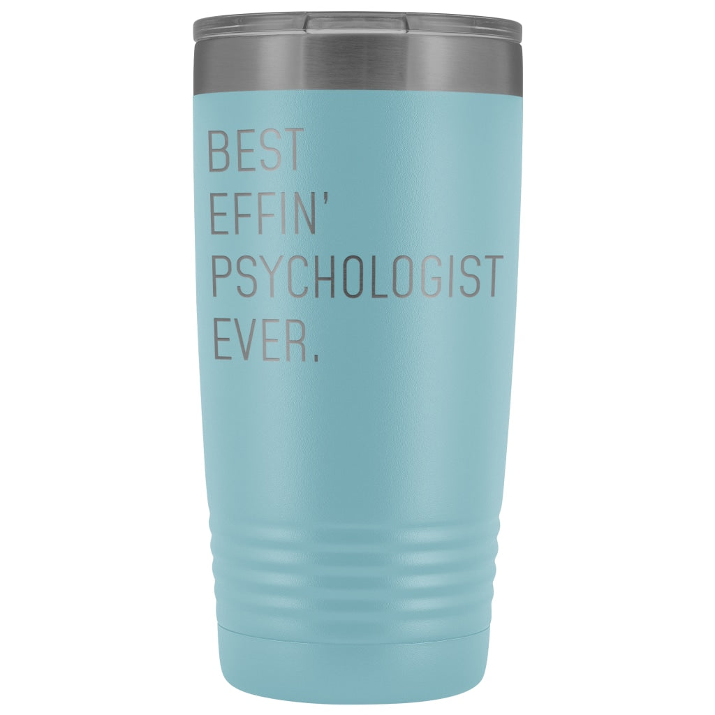 Personalized Psychologist Gift: Best Effin Psychologist Ever. Insulated Tumbler 20oz $29.99 | Light Blue Tumblers