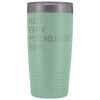 Personalized Psychologist Gift: Best Effin Psychologist Ever. Insulated Tumbler 20oz $29.99 | Teal Tumblers