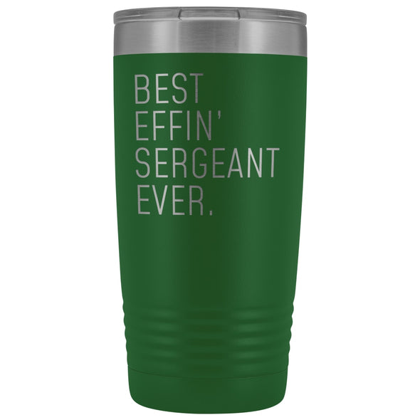 Personalized Sergeant Gift: Best Effin Sergeant Ever. Insulated Tumbler 20oz $29.99 | Green Tumblers