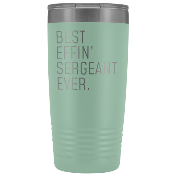 Personalized Sergeant Gift: Best Effin Sergeant Ever. Insulated Tumbler 20oz $29.99 | Teal Tumblers
