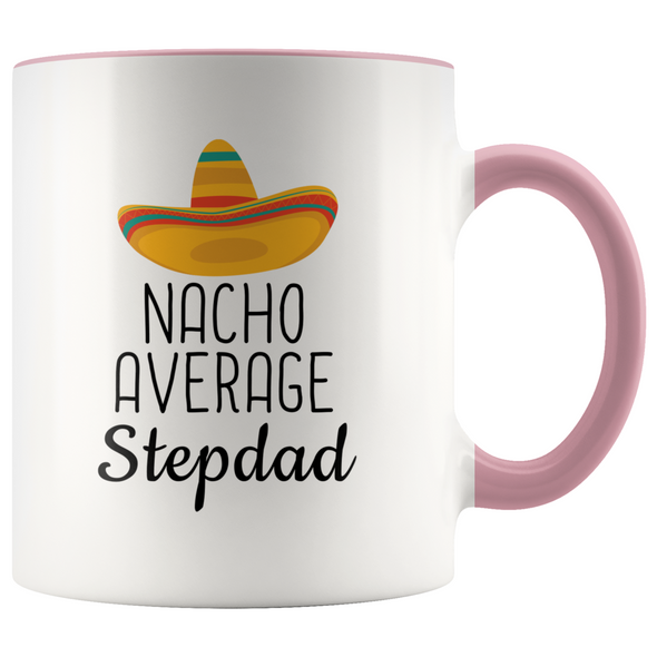 Personalized Step Dad Gifts Nacho Average Stepdad Mug Step Dad Fathers Day Gift $18.99 | Pink Drinkware