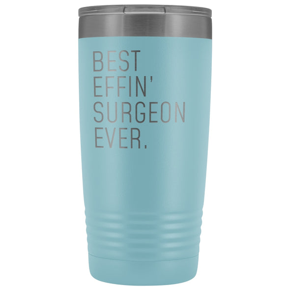 Personalized Surgeon Gift: Best Effin Surgeon Ever. Insulated Tumbler 20oz $29.99 | Light Blue Tumblers