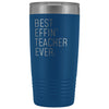 Personalized Teacher Gift: Best Effin Teacher Ever. Insulated Tumbler 20oz $29.99 | Blue Tumblers