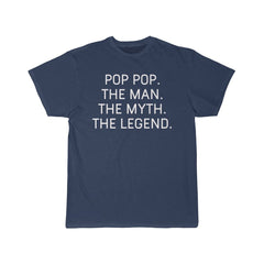 Load image into Gallery viewer, Pop Pop Gift - The Man. The Myth. The Legend. Mens T-Shirt Fathers Day Birthday