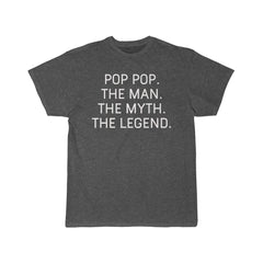 Load image into Gallery viewer, Pop Pop Gift - The Man. The Myth. The Legend. Mens T-Shirt Fathers Day Birthday