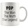 Pop Gifts Pop The Man The Myth The Legend Pop Grandpa Christmas Birthday Father’s Day Coffee Mug $14.99 | White Drinkware