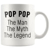 Pop Pop Gifts Pop Pop The Man The Myth The Legend Pop Pop Grandpa Christmas Birthday Father’s Day Coffee Mug $14.99 | White Drinkware