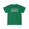 Im Not Retired Im A Professional Poppa T-Shirt $14.99 | Kelly / S T-Shirt