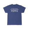 Im Not Retired Im A Professional Poppa T-Shirt $14.99 | Royal / S T-Shirt