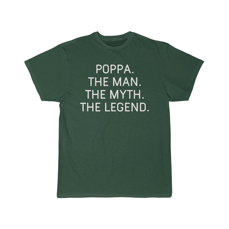 Poppa Gift - The Man. The Myth. The Legend. Men's T-Shirt Fathers Day Birthday