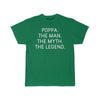 Poppa Gift - The Man. The Myth. The Legend. T-Shirt $14.99 | Kelly / S T-Shirt