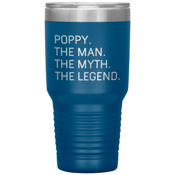 Poppy Gifts The Man The Myth The Legend Gift for Poppy Travel Cup Mug Insulated Vacuum Tumbler 30 oz $39.99 | Blue Tumblers