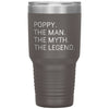 Poppy Gifts The Man The Myth The Legend Gift for Poppy Travel Cup Mug Insulated Vacuum Tumbler 30 oz $39.99 | Pewter Tumblers