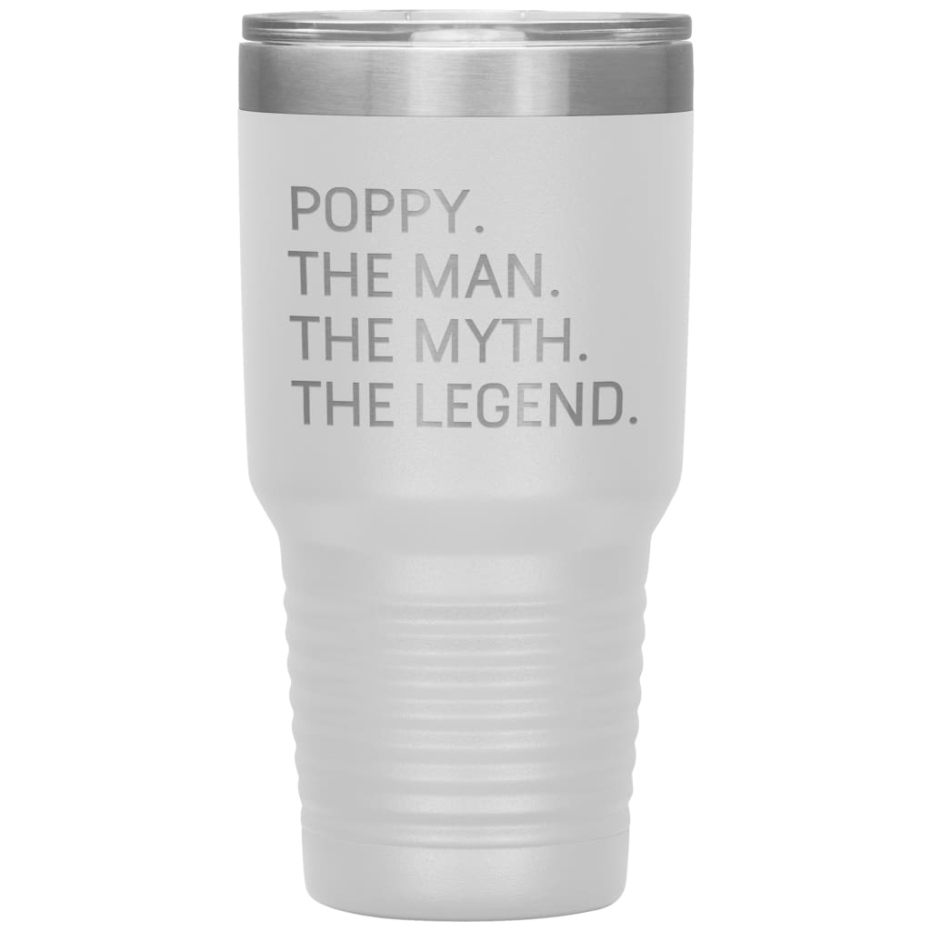 Poppy Gifts The Man The Myth The Legend Gift for Poppy Travel Cup Mug Insulated Vacuum Tumbler 30 oz $39.99 | White Tumblers