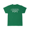 Im Not Retired Im A Professional Pops T-Shirt $14.99 | Kelly / S T-Shirt