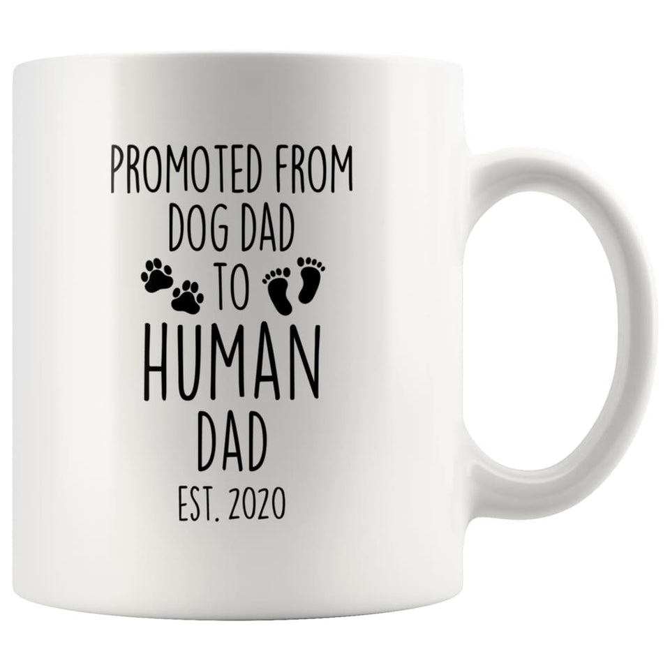 Pregnancy Announcement To Husband Promoted From Dog Dad To Human Dad Est. 2020 New Dad Coffee Cup Mug 11oz