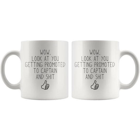 Promoted To New Captain Gift: Wow Look At You Getting Promoted To Captain Coffee Mug $14.99 | Drinkware