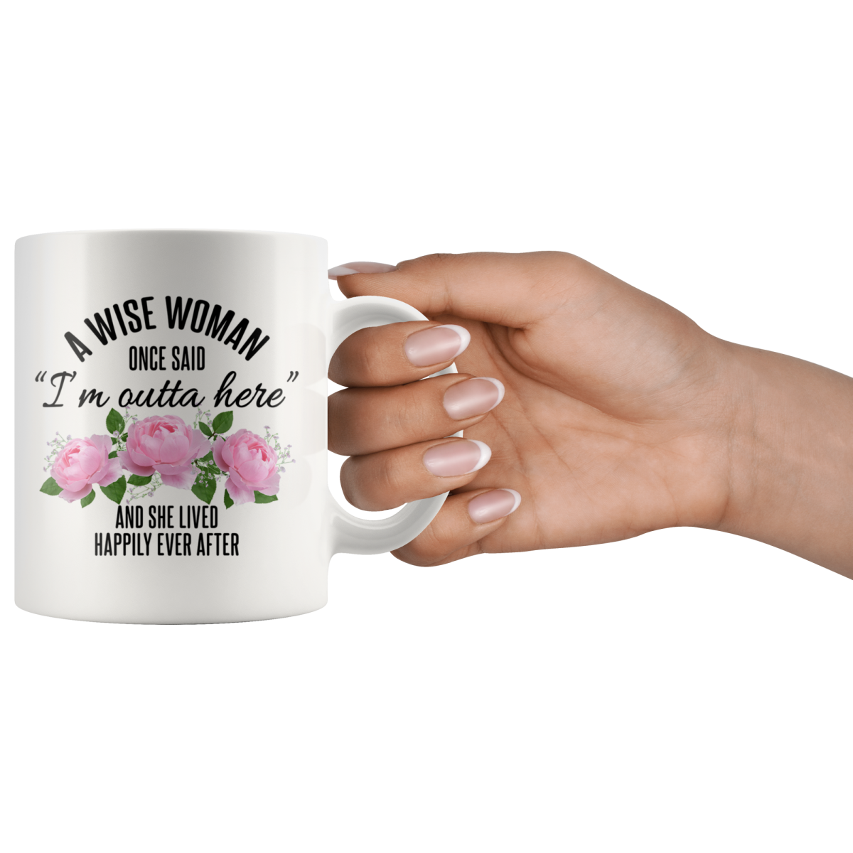 Retirement Gifts for Women Funny Retirement Gift for Women from Coworkers A Wise Woman Once Said Retirement Coffee Mug 11oz White $18.99 |