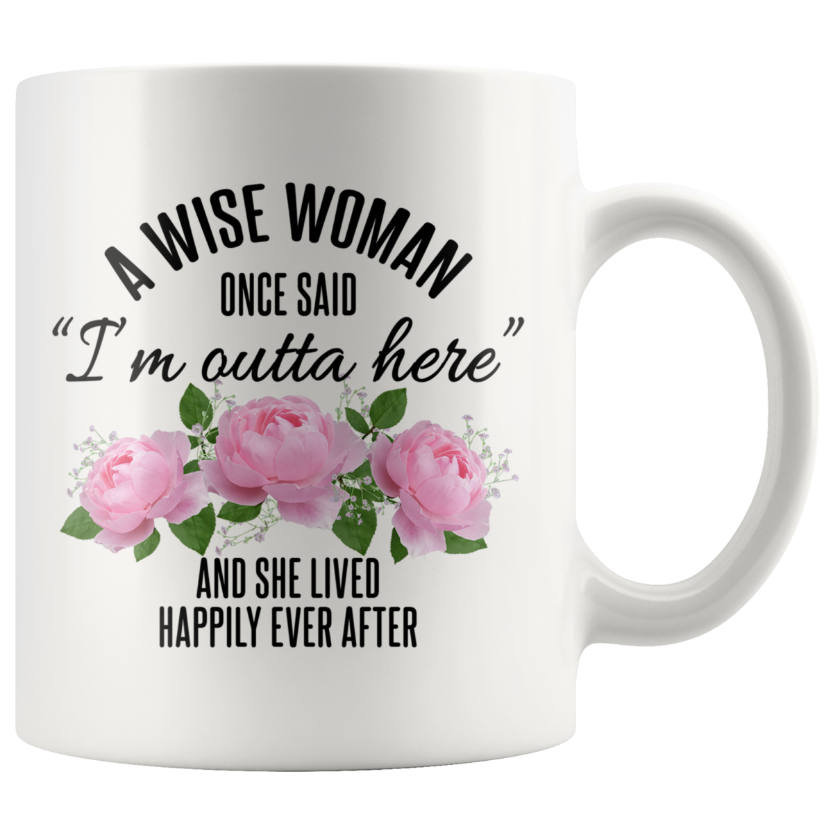 Retirement Gifts for Women Funny Retirement Gift for Women from Coworkers A Wise Woman Once Said Retirement Coffee Mug 11oz White $18.99 |