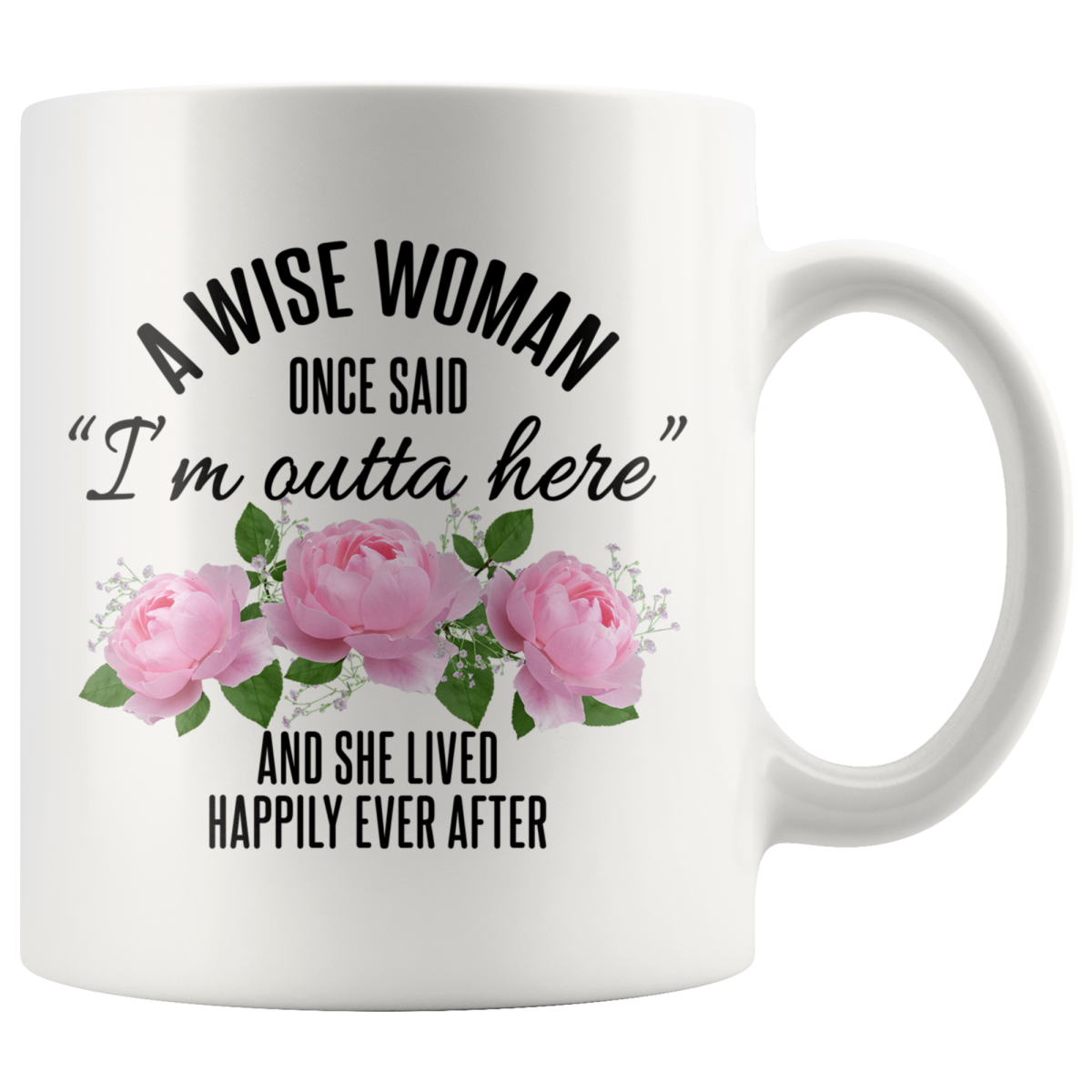 https://backyardpeaks.com/cdn/shop/products/retirement-gifts-for-women-funny-gift-from-coworkers-a-wise-woman-once-said-coffee-mug-11oz-white-11-oz-mugs-drinkware-backyardpeaks-222_1200x.png?v=1586386587