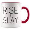 Rise And Slay Mug - New Job Gifts - Red - Custom Made Drinkware