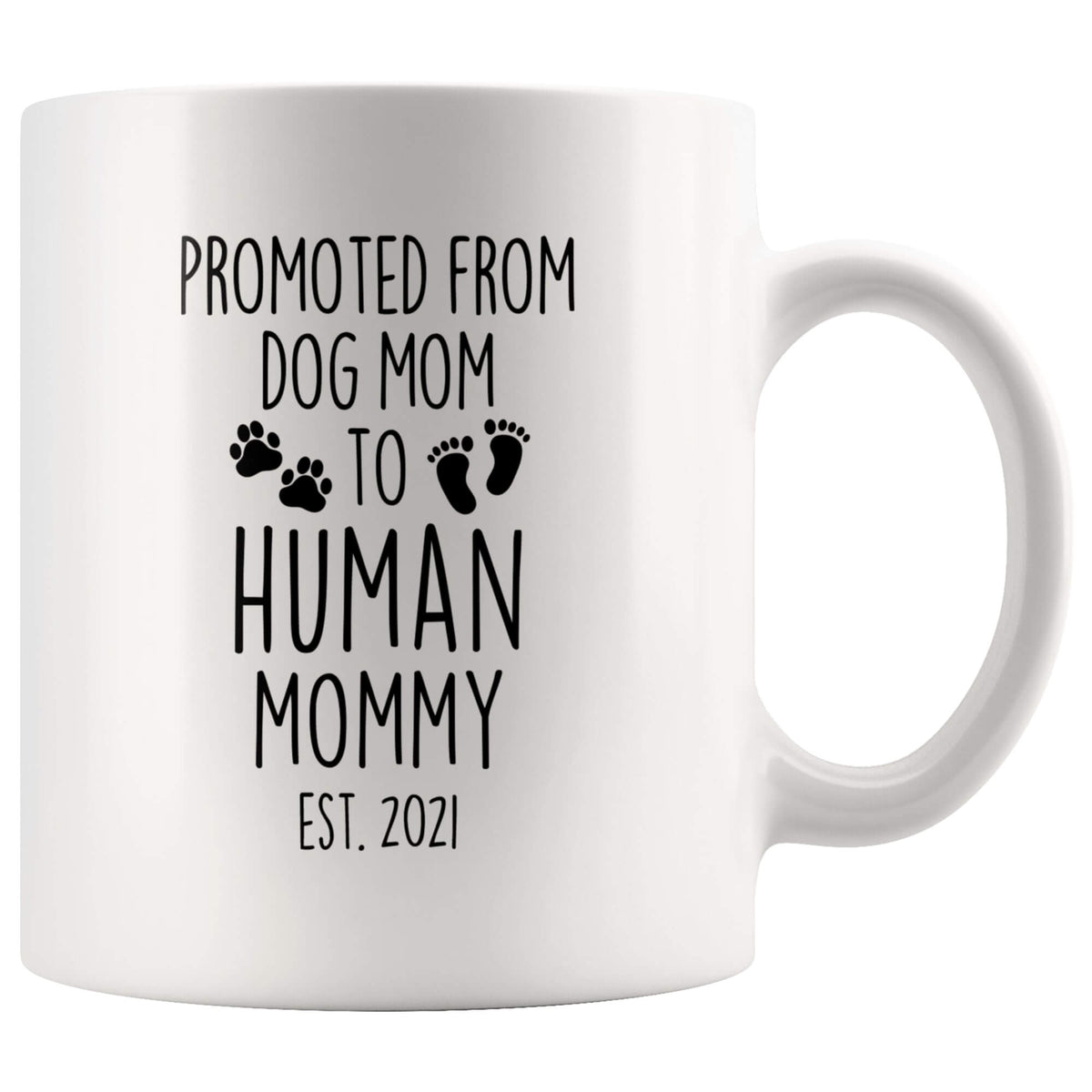 Dog Mom to Human Mommy Mug — Est. 2025 — photo 6