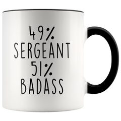 Load image into Gallery viewer, Sergeant Gifts Police Sgt Coffee Cup 49% Sergeant 51% Badass Funny Sergeant Mug